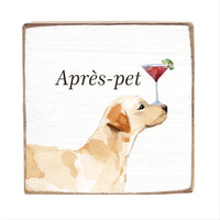 Apres Pet Dog Block Sign