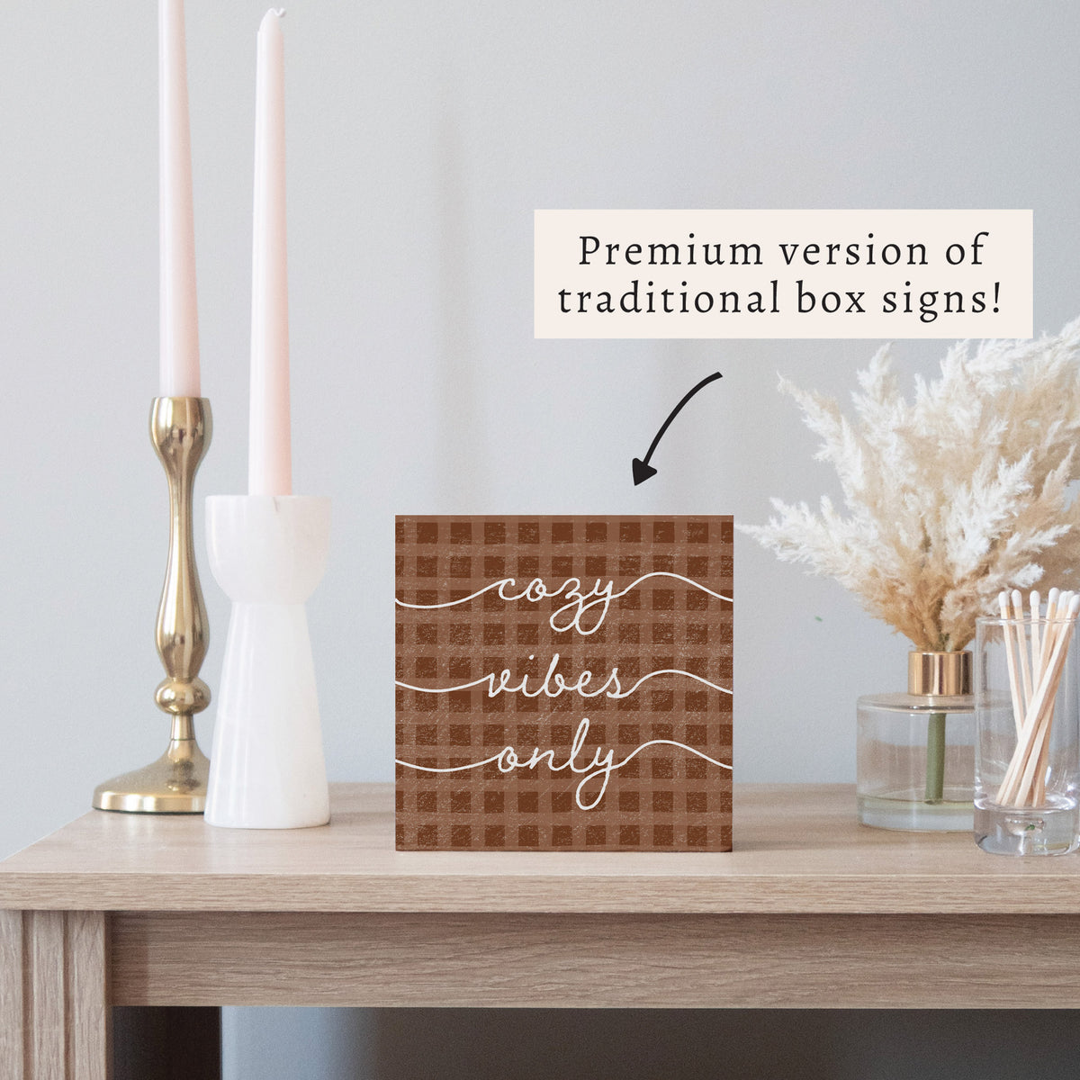 Cozy Vibes Only Block Sign