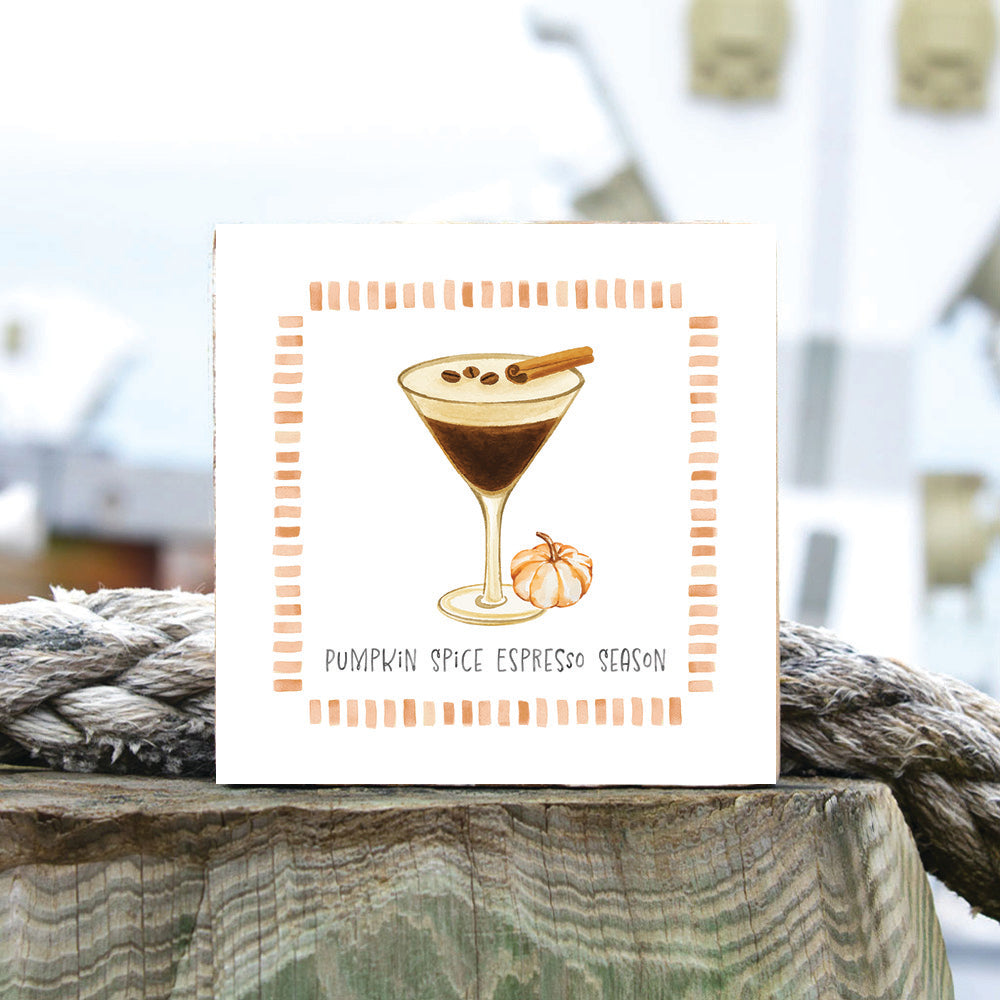 Pumpkin Spice Espresso Season Block Sign