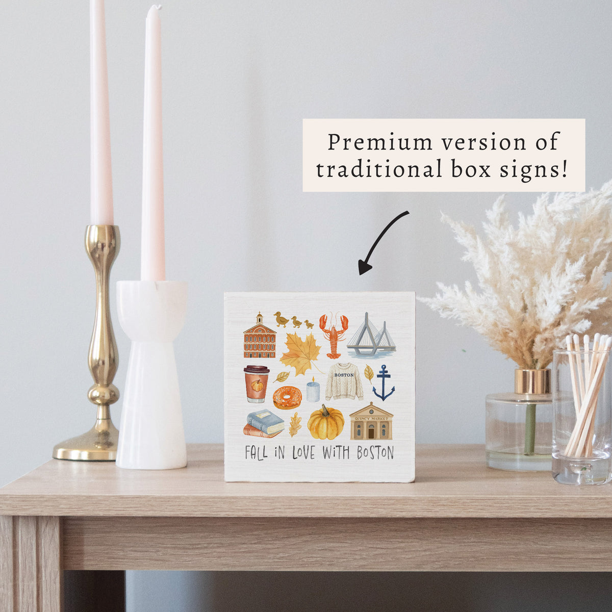 Fall In Love With Boston Block Sign
