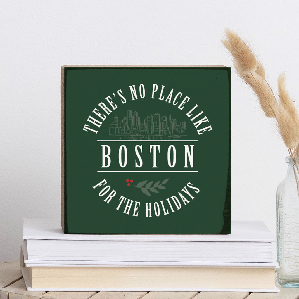 Boston No Place Like Block Sign