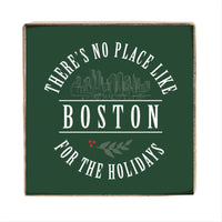 Boston No Place Like Block Sign
