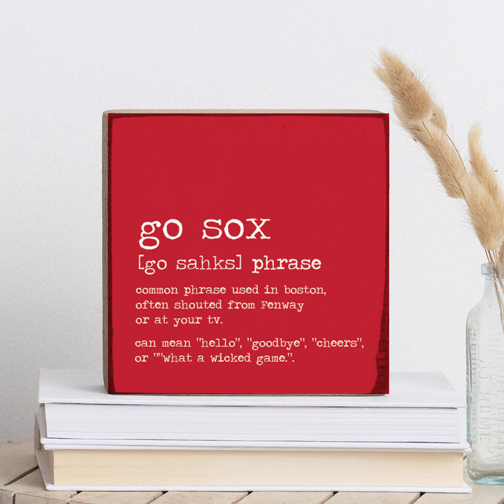 Go Sox Boston Phrase Square Block Sign