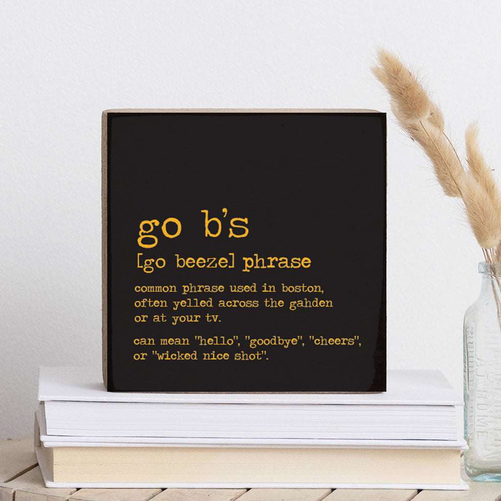 Go B's Boston Phrase Square Block Sign