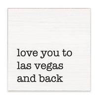 Love You To Las Vegas Block Sign