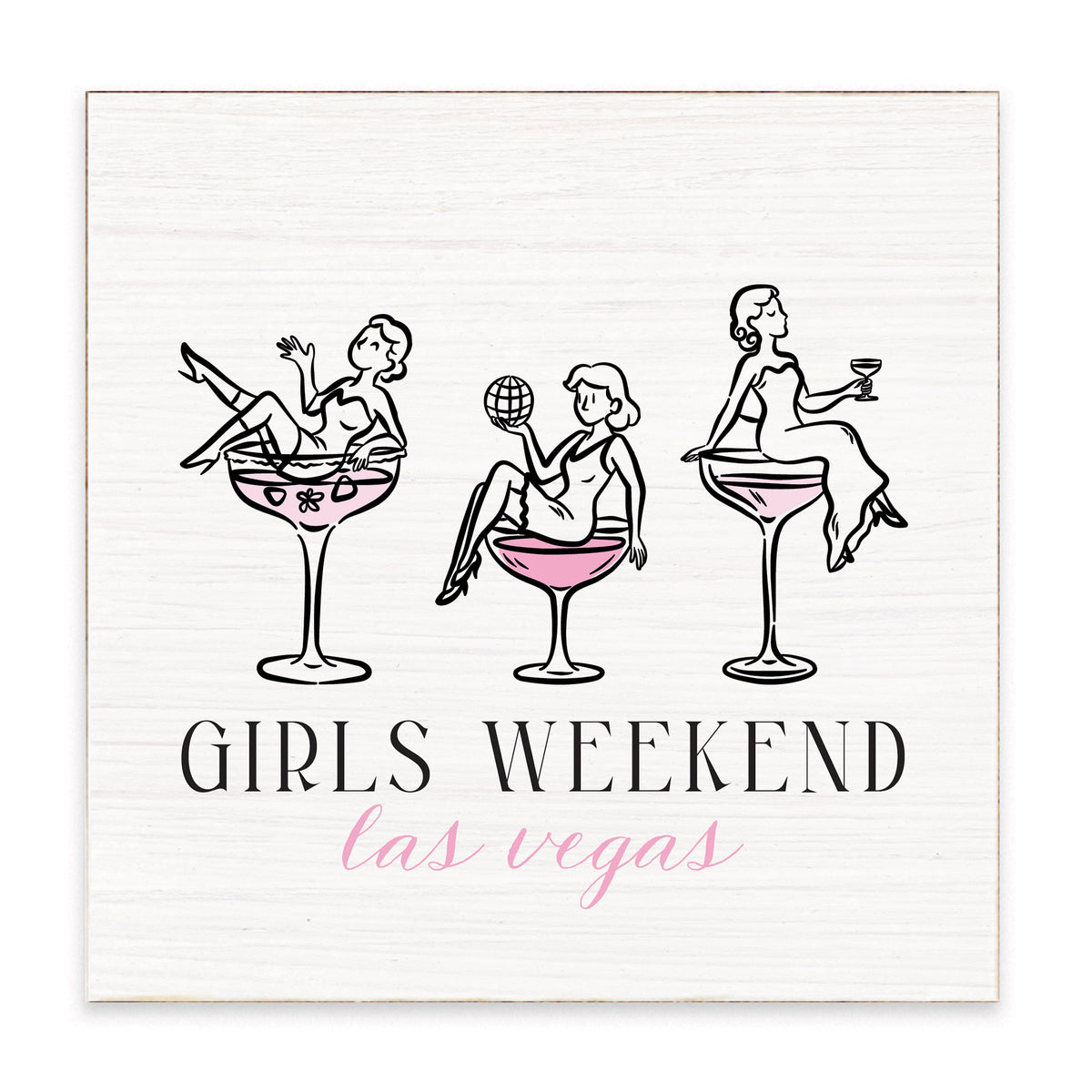Las Vegas Girls Weekend Block Sign