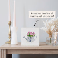 Tulip Watering Can Block Sign