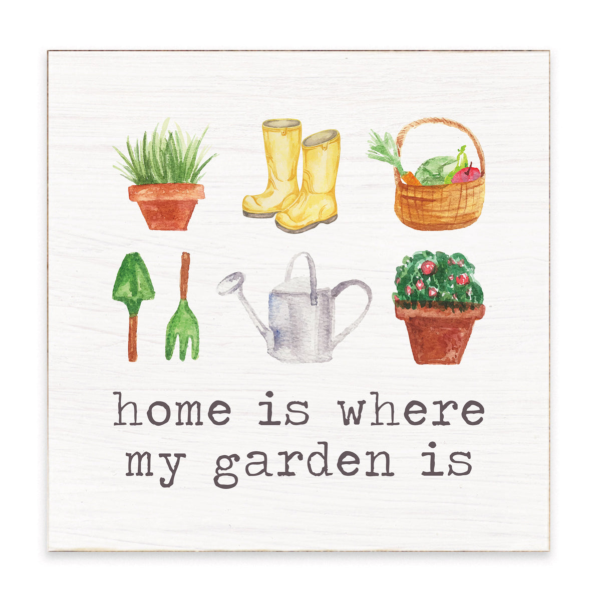 Home Is Where My Garden Is Block Sign