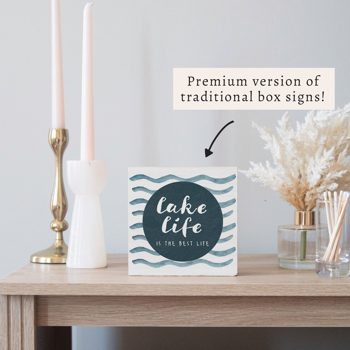 Lake Life Is The Best Life Square Block Sign