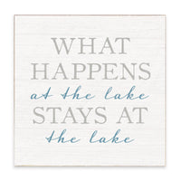 What Happens At The Lake Stays At The Lake Square Block Sign
