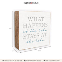 What Happens At The Lake Stays At The Lake Square Block Sign