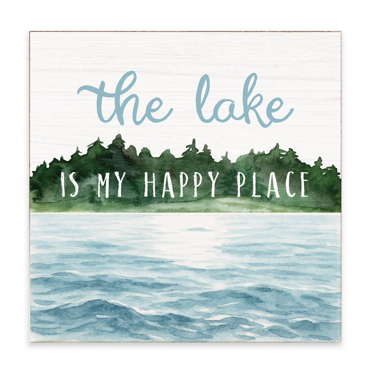The Lake Is My Happy Place Block Sign