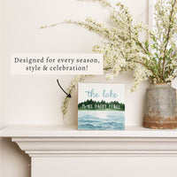 The Lake Is My Happy Place Block Sign