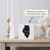 Chicago, Illinois State Line Art Block Sign