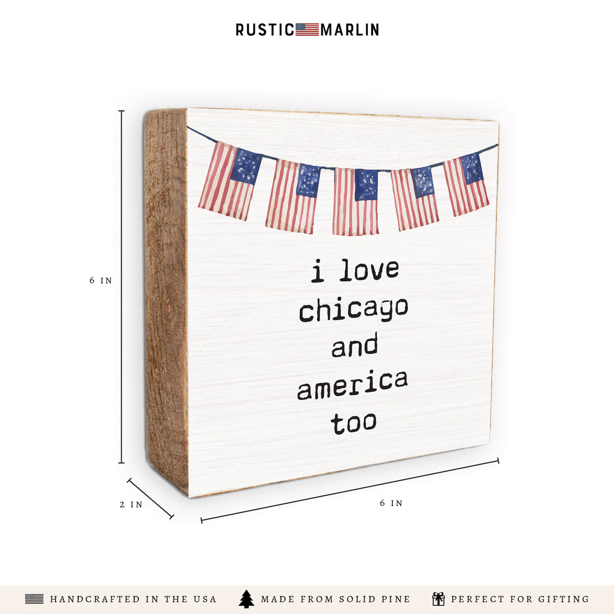 I Love Chicago And America Too Block Sign