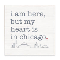 My Heart Is In Chicago Block Sign