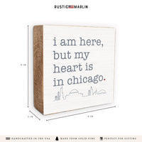 My Heart Is In Chicago Block Sign
