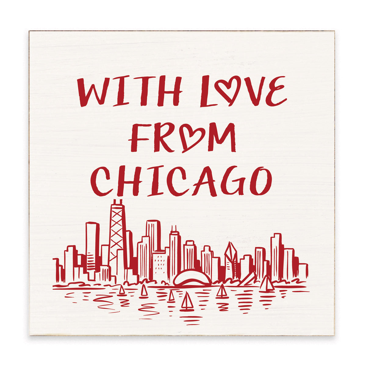 With Love From Chicago Block Sign