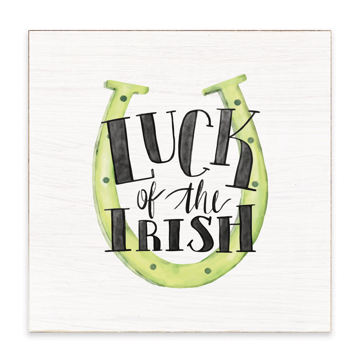 Luck Of The Irish Horseshoe Block Sign