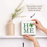 Home Shamrock Block Sign
