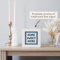 Home Sweet Home Stamp Block Sign