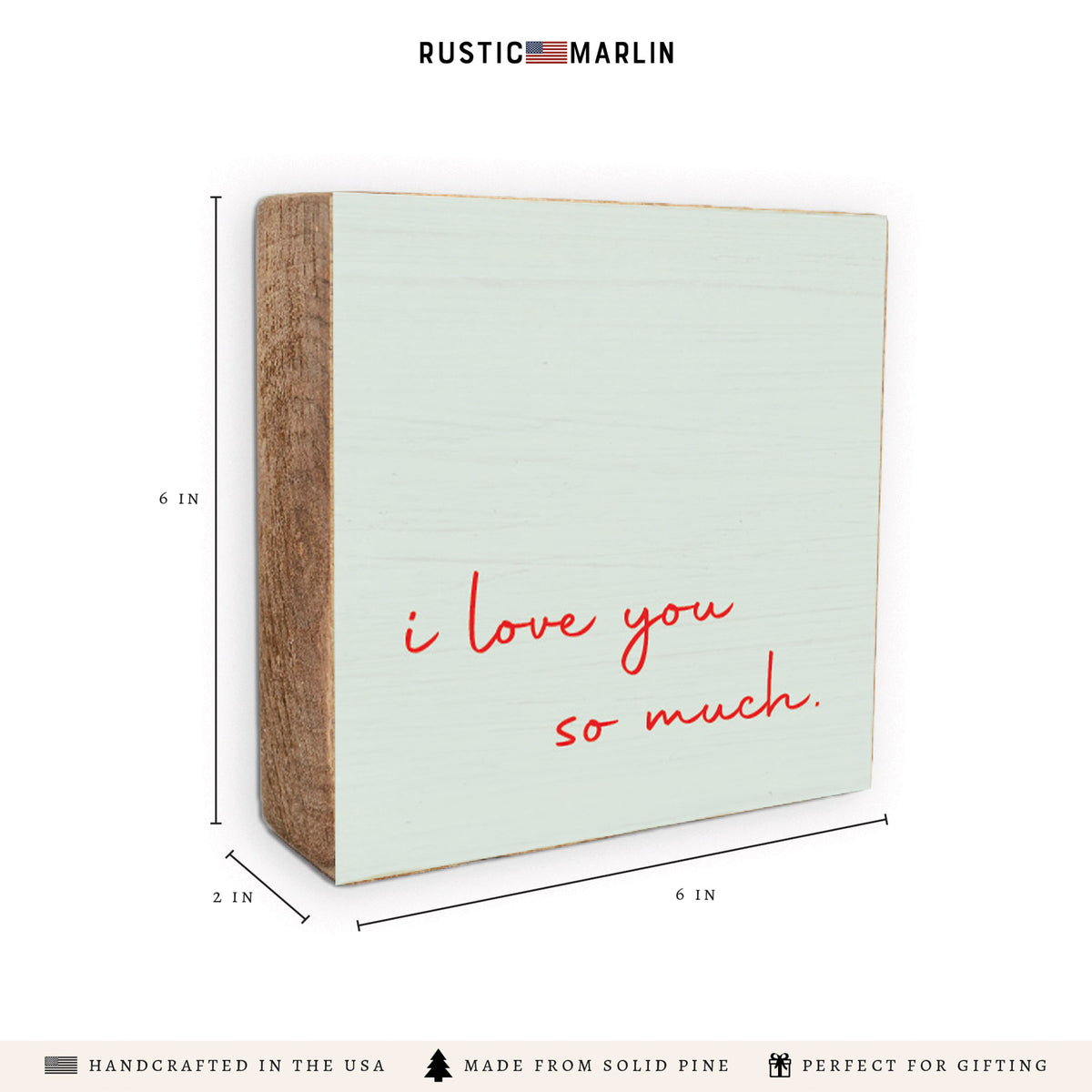I Love You So Much Block Sign