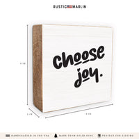 Choose Joy Block Sign