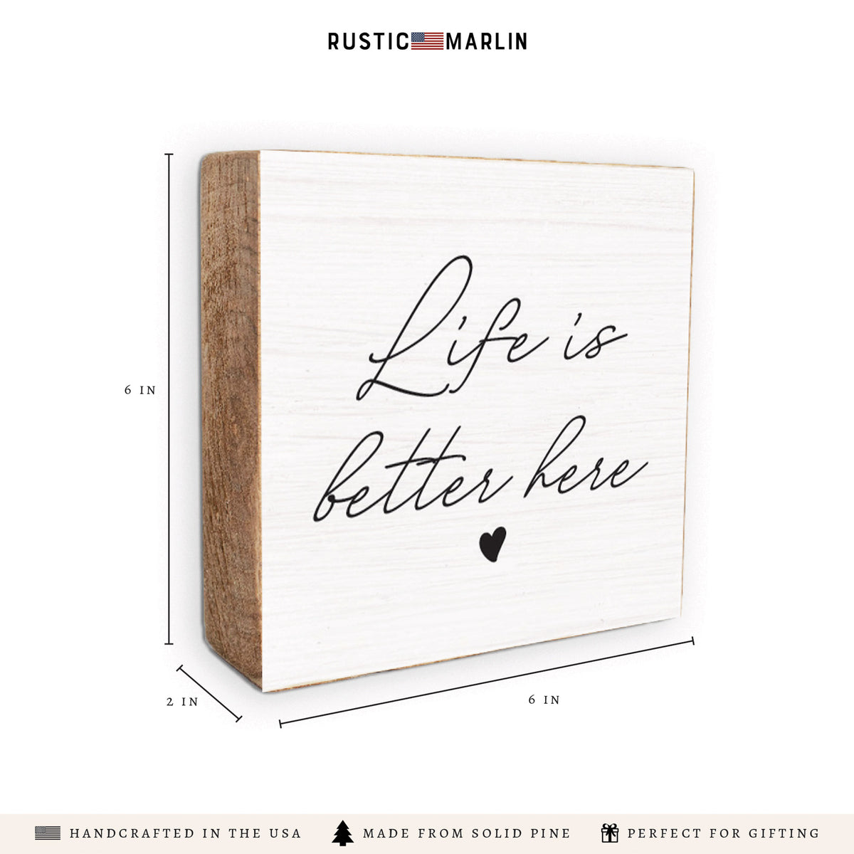 Life Is Better Here Heart Block Sign