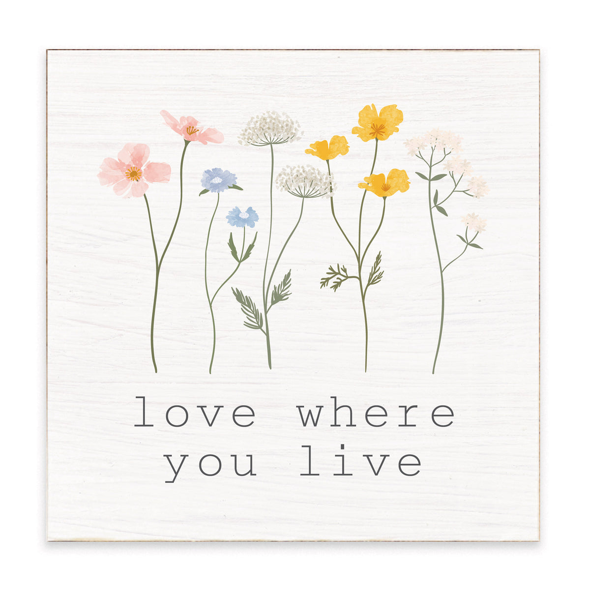 Love Where You Live Block Sign