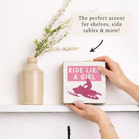 Ride Like A Girl Block Sign
