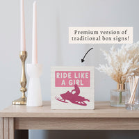 Ride Like A Girl Block Sign