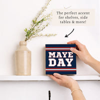 Maye Day Block Sign