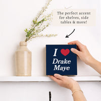 I Love Drake Maye Block Sign