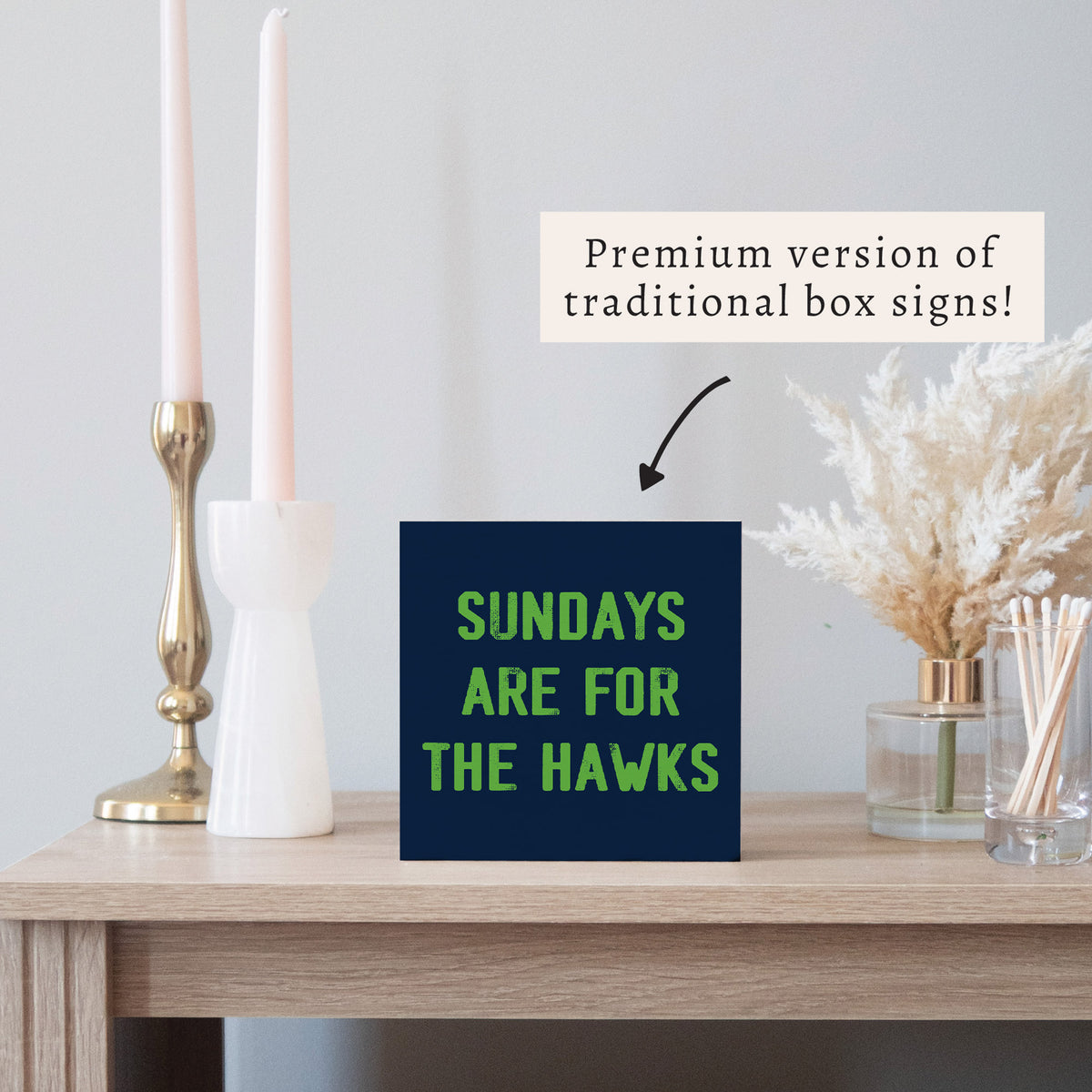 Sundays are for the Hawks Block Sign
