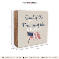 Land of the Free Waving Flag Block Sign