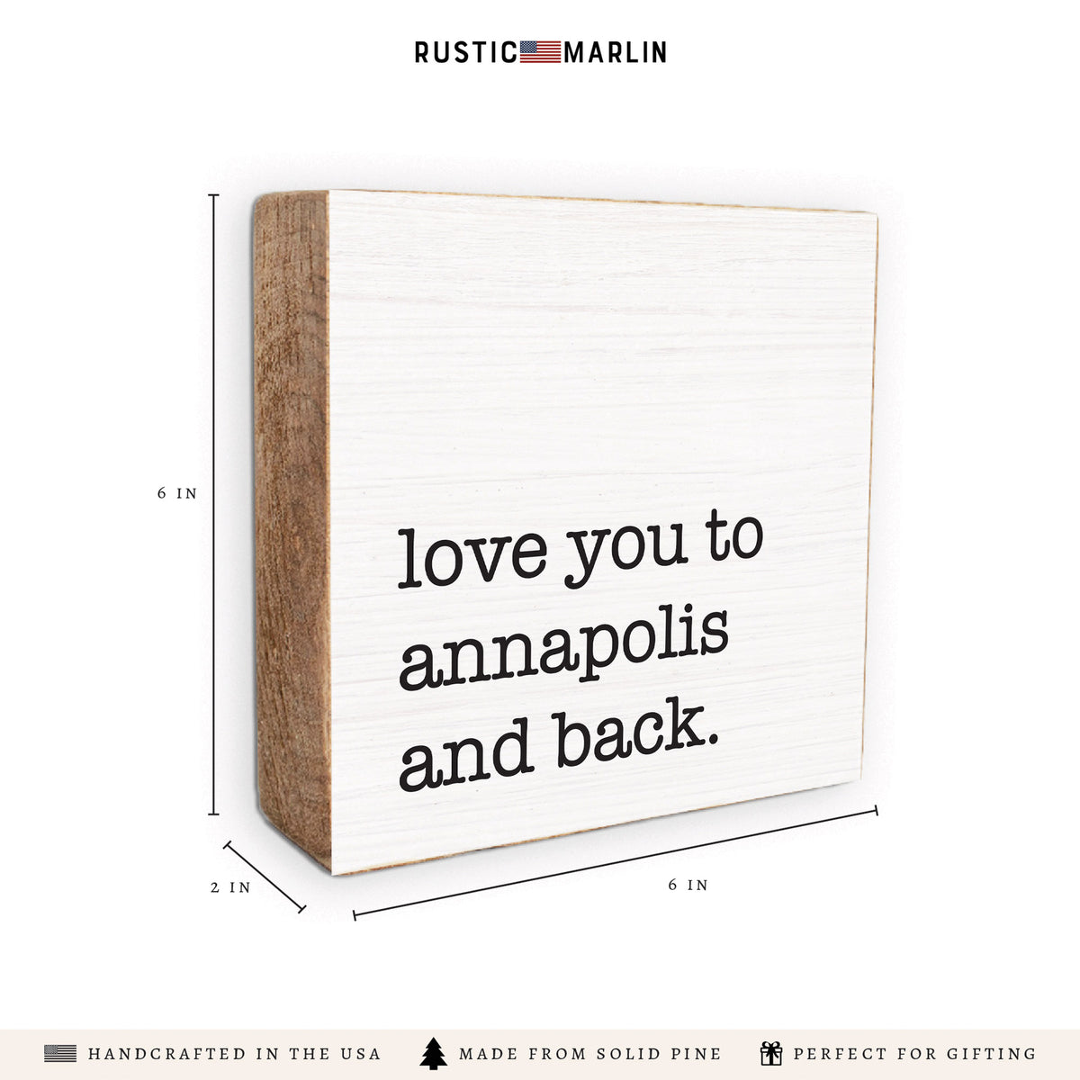 Love You To Annapolis Block Sign