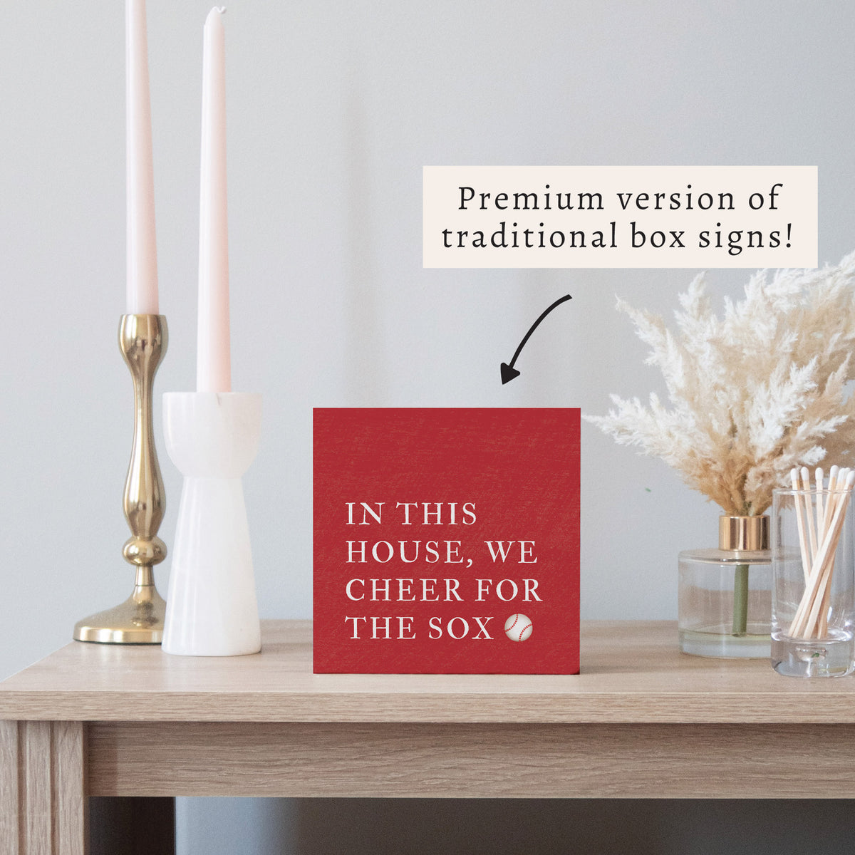 In This House We Cheer for the Sox Block Sign
