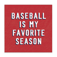 Baseball Is My Favorite Season Block Sign
