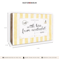 Nantucket Postcard Yellow Stripe Wooden Block Sign
