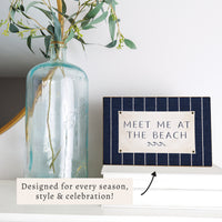 Meet Me At The Beach Block Sign