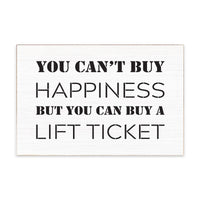 Happiness Lift Ticket Block Sign