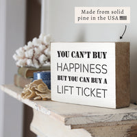 Happiness Lift Ticket Block Sign
