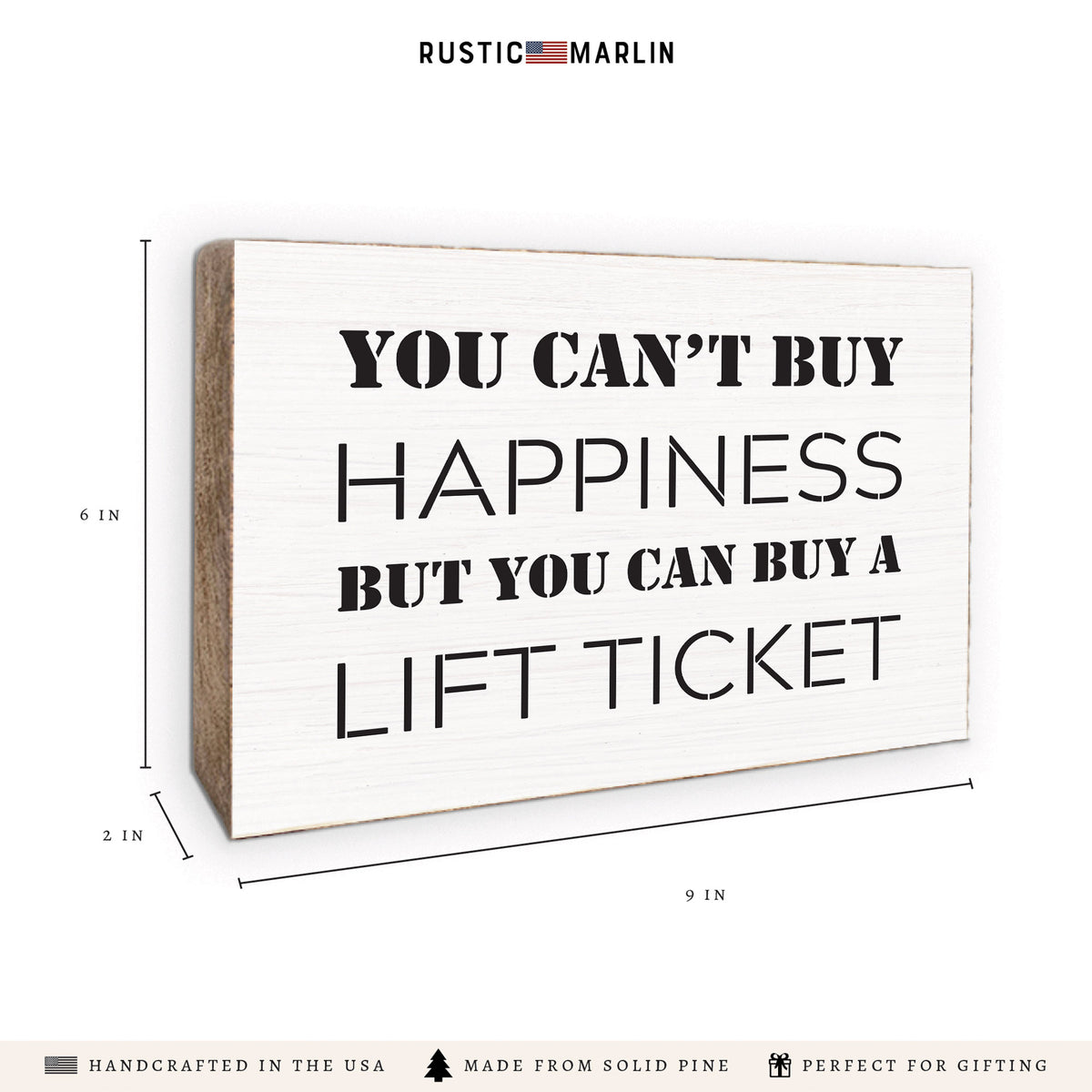 Happiness Lift Ticket Block Sign