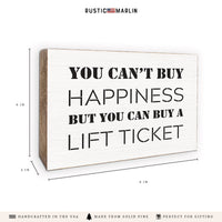 Happiness Lift Ticket Block Sign