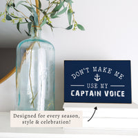 Captain Voice Block Sign