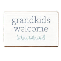 Grandkids Welcome XL Block Sign