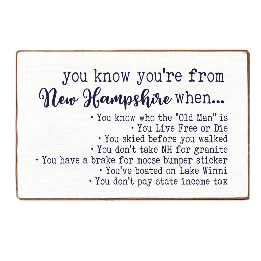 You Know You're From New Hampshire Block Sign
