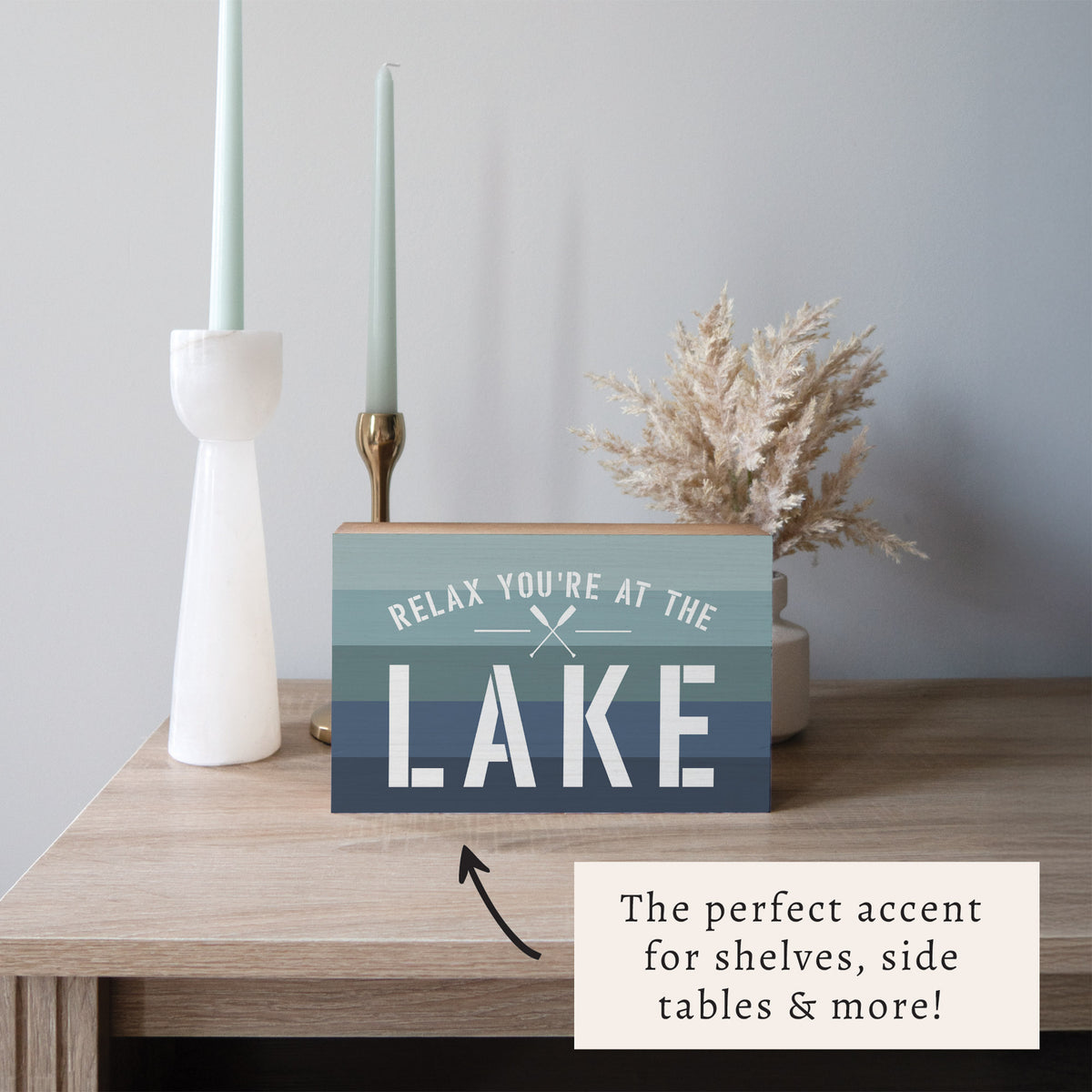 Relax You're at the Lake Block Sign