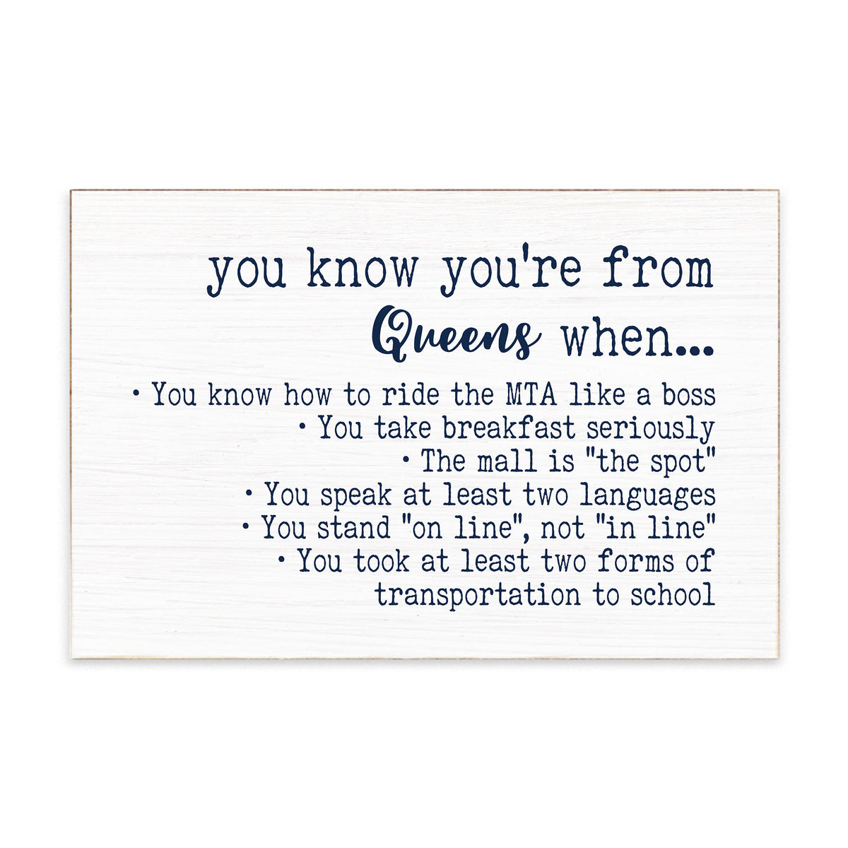 You Know You're From Queens Block Sign