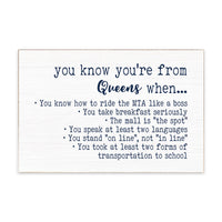 You Know You're From Queens Block Sign